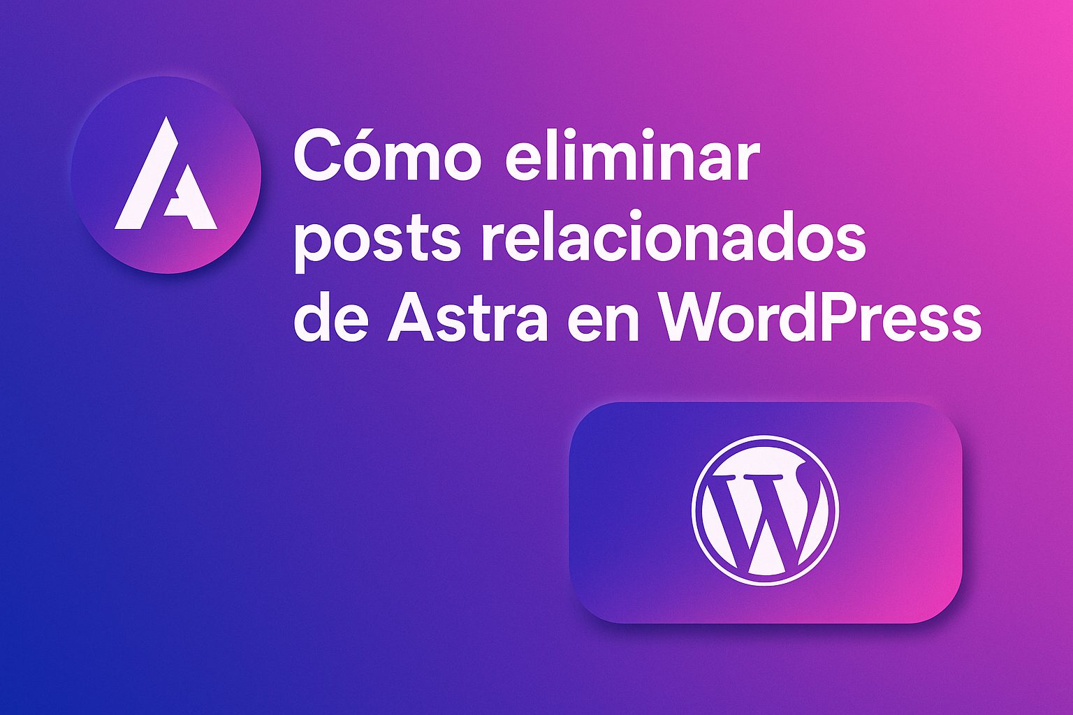 Como eliminar posts relacionados de Astra en WordPress