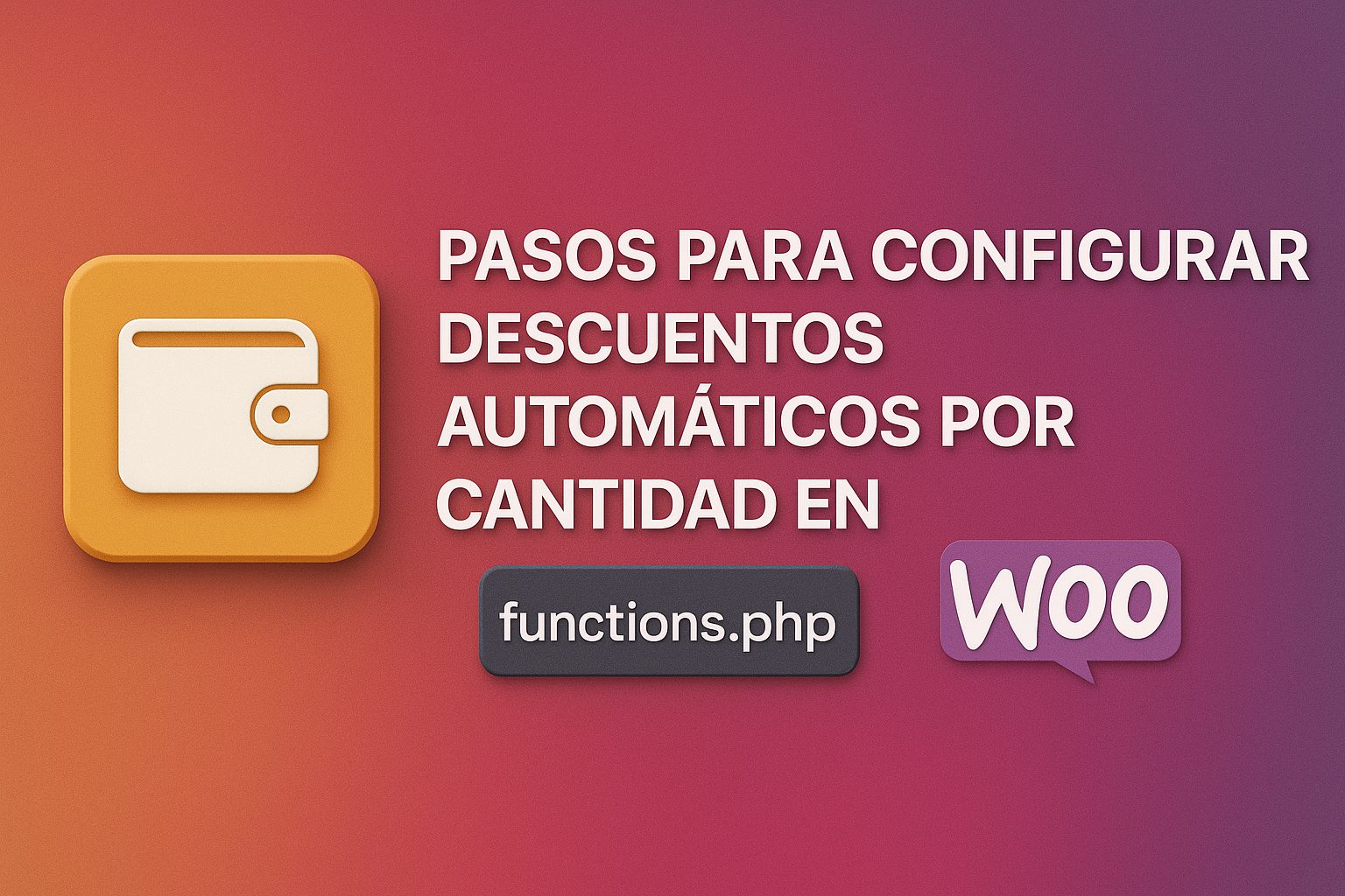 Pasos para configurar descuentos automáticos por cantidad en WooCommerce usando solo código en functions php